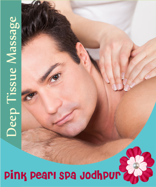 Deep Tissue Massage in Jodhpur